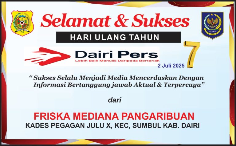 Iklan Ucapan Selamat HUT Dairi Pers ke 7 Dari Kepala Desa Pegagan Julu X Kab. Dairi