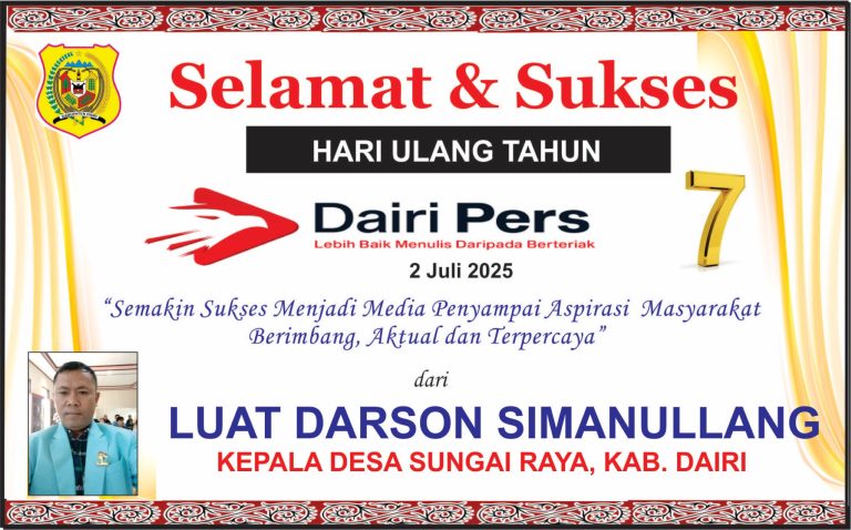 Iklan Ucapan Selamat HUT Dairi Pers ke 7 dari Kepala Desa Sungai Raya, Dairi