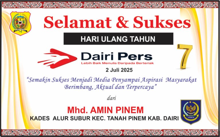 Iklan Ucapan Selamat HUT Dairi Pers ke 7 Dari Kepala Desa Alur Subur, Tanah Pinem , Kab. Dairi
