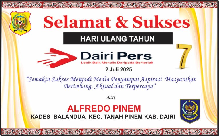 Iklan Ucapan Selamat HUT Dairi Pers ke 7 Dari Kepala Desa Balandua, Tanah Pinem , Kab. Dairi