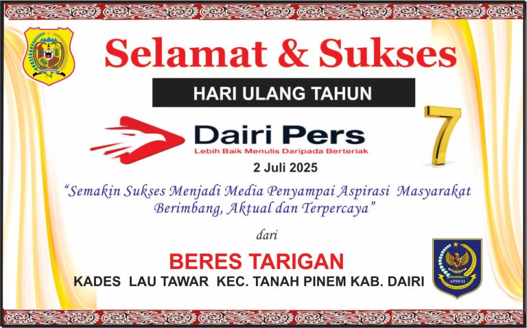 Iklan Ucapan Selamat HUT Dairi Pers ke 7 Dari Kepala Desa Lau Tawar, Tanah Pinem , Kab. Dairi