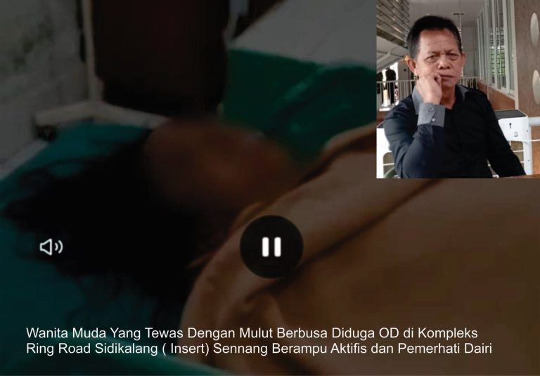 Kasus Wanita Tewas Ditempat Hiburan Malam Sidikalang Jangan Sampai “Dipetieskan”