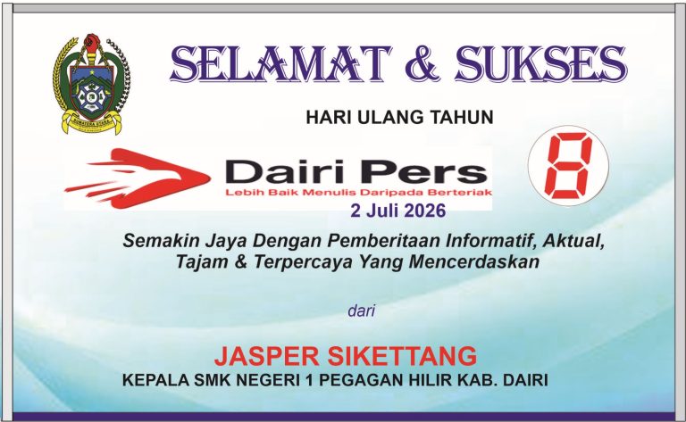 Iklan Ucapan Selamat & Sukses HUT Dairi Pers ke 8 dari Kepala SMK Negeri 1  Pegagan Hilir Kab. Dairi