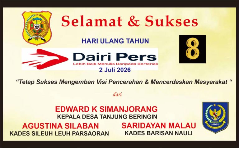 Iklan Ucapan Selamat HUT Dairi Pers ke 8 Dari Kepala Desa Tanjung Beringin, Sileuh leuh & Barisan Nauli