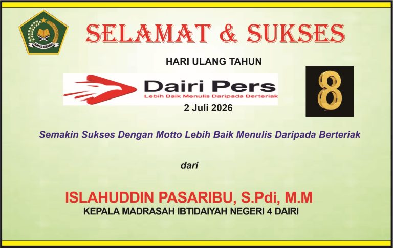 Iklan Ucapan Selamat & Sukses HUT Dairi Pers ke 8 dari Kepala MIN 4 Dairi